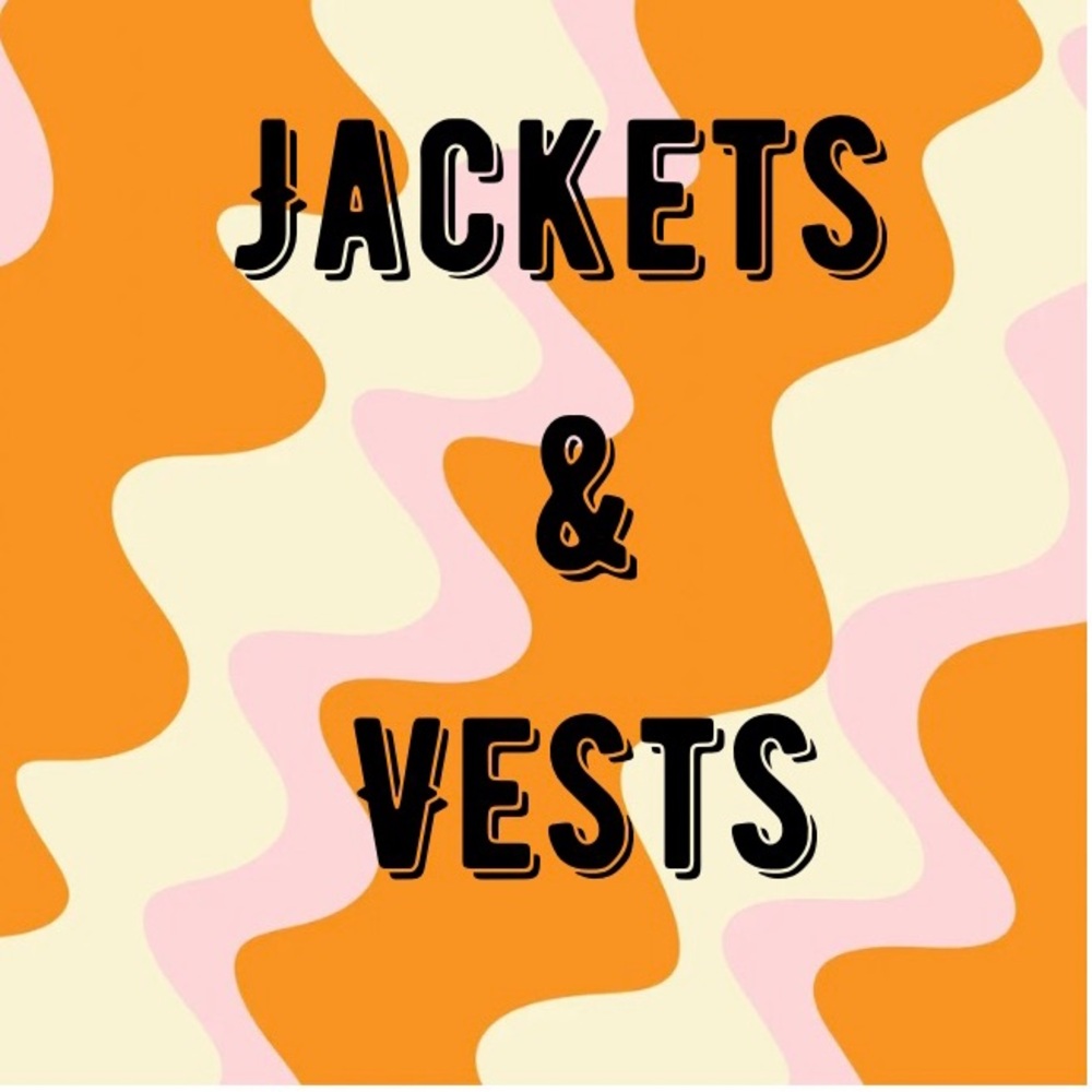 Jackets & Vests!!